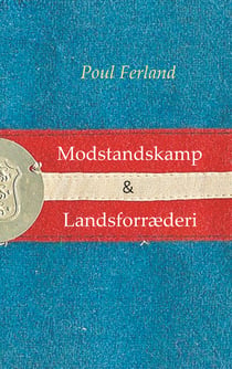 Modstandskamp & Landsforræderi - Centrale ideer under besættelsen 1940-45. To essays