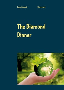The Diamond Dinner - Short story