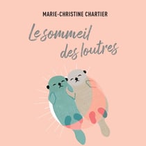 Le sommeil des loutres