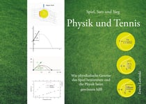 Physik und Tennis - Spiel, Satz und Sieg