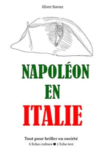 Napoléon en Italie - Tout pour briller en société