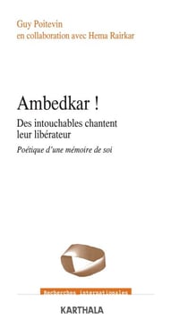Ambedkar ! - Des intouchables chantent leur libérateur