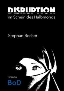 Disruption - Im Schein des Halbmonds