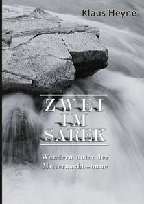 Zwei im Sarek - Wandern unter der Mitternachtssonne