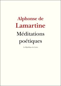 Méditations poétiques - Nouvelles méditations poétiques