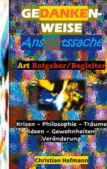 GEDANKENWEISE - ANSICHTSSACHE - Entgegen der Zeit