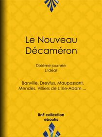 Le Nouveau Décaméron - Dixième journée - L'Idéal