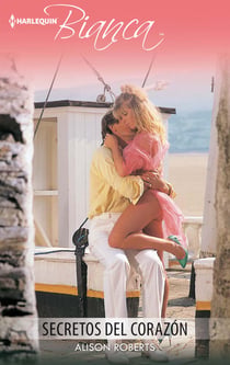 Secretos del corazón - El mejor regalo para San Valentín, una novela de Harlequin