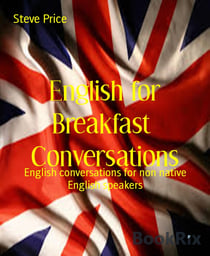 English for Breakfast  Conversations - English conversations for non native English speakers