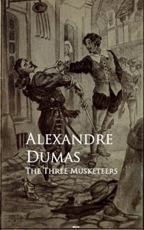 The Three Musketeers - Bestsellers and famous Books