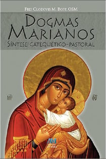 Dogmas marianos - Síntese Catequético-Pastoral