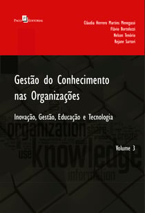Gestão do Conhecimento nas Organizações - Inovação, Gestão, Educação e Tecnologia