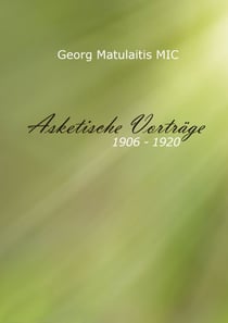 Asketische Vorträge - 1906 - 1920