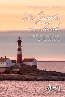 Da Janela ao Farol: A Subjetividade do Tempo em Virginia Woolf