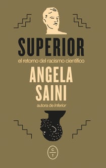 Superior - El retorno del racismo científico