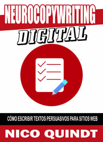 Neurocopywriting Digital - Cómo escribir textos persuasivos para sitios web