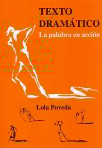 Texto dramático - La palabra en acción