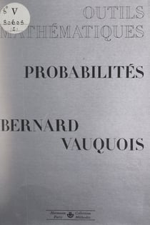 Outils mathématiques de la physique et de la chimie (4). Probabilités - Avec 31 exercices et 8 problèmes