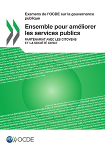 Ensemble pour améliorer les services publics - Partenariat avec les citoyens et la société civile