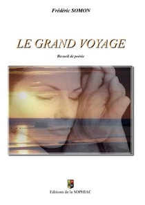 Le grand voyage - Recueil de poésie