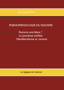 Phénoménologie du racisme - La logique du racisme