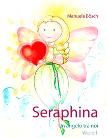 Seraphina - Un angelo tra noi