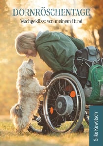 Dornröschentage - Wachgeküsst von meinem Hund