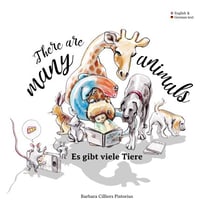 There are many animals - Es gibt viel Tiere - English & German Children's Book