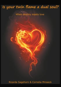 Is your twin flame a dual soul? - When destiny meets love