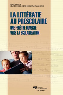 La littératie au préscolaire - Une fenêtre ouverte vers la scolarisation