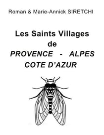 Les Saints Villages de Provence-Alpes-Côte d'Azur - Region Sud