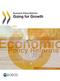 Economic Policy Reforms 2013 - Going for Growth