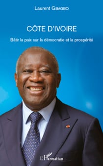 Côte d'Ivoire - Bâtir la paix sur la démocratie et la prospérité