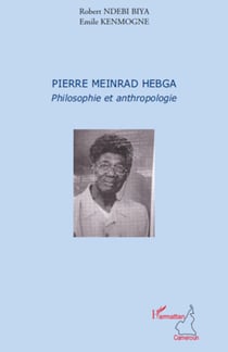 Pierre Meinrad Hebga - Philosophie et anthropologie