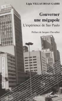 Gouverner une mégapole - L'expérience de Sao Paulo