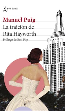 La traición de Rita Hayworth - Prólogo de Bob Pop