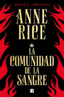 La comunidad de la sangre (Crónicas Vampíricas 13) - Una historia del príncipe Lestat