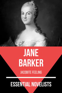 Essential Novelists - Jane Barker - jacobite feeling