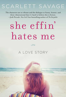 She Effin' Hates Me - A Love Story
