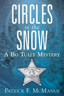 Circles in the Snow - A Bo Tully Mystery
