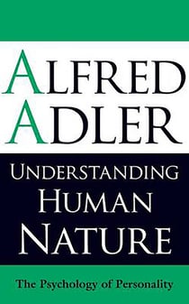 Understanding Human Nature - The Psychology of Personality