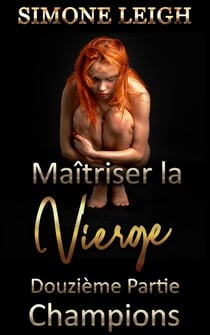 Champions - Maîtriser la Vierge, #12