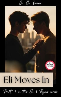 Eli Moves In - Eli & Ryan, #1