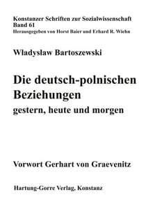 Die deutsch-polnischen Beziehungen - gestern, heute und morgen