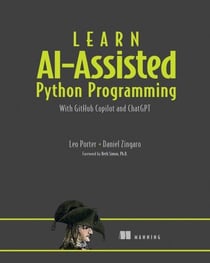 Learn AI-assisted Python Programming - With GitHub Copilot and ChatGPT