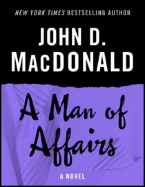 A Man of Affairs - A Novel