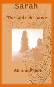Sarah - The Web he Wove - Mulga Station Series, #4