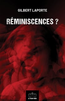 Réminiscences ? - Thriller