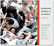 Working People in Alberta - A History