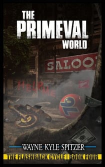 The Primeval World - The Flashback Cycle, #4